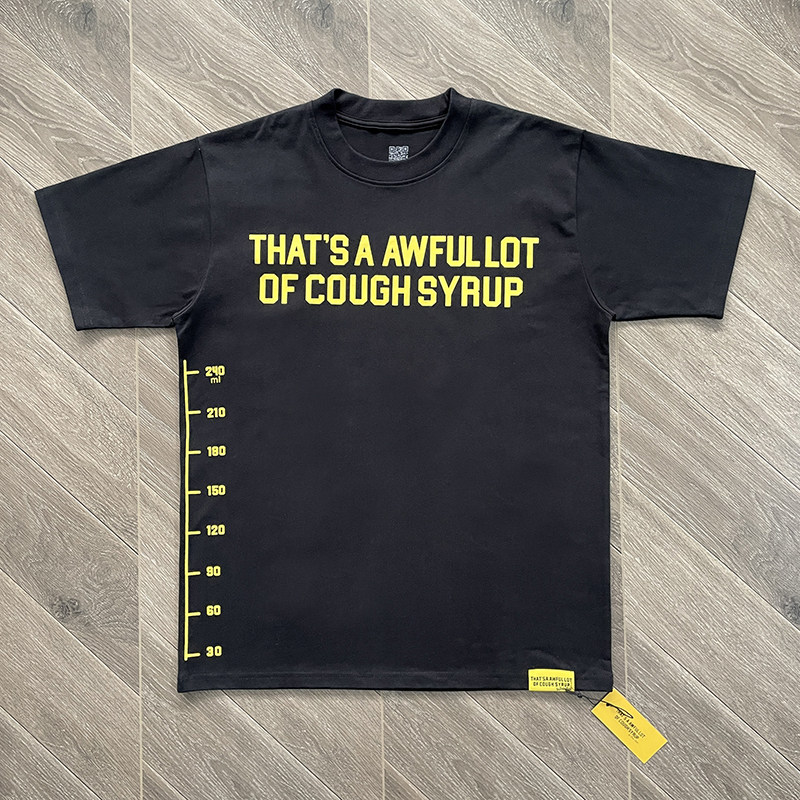 6_Cough Syrup T-shirt