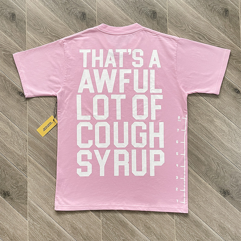 6_Cough Syrup T-shirt