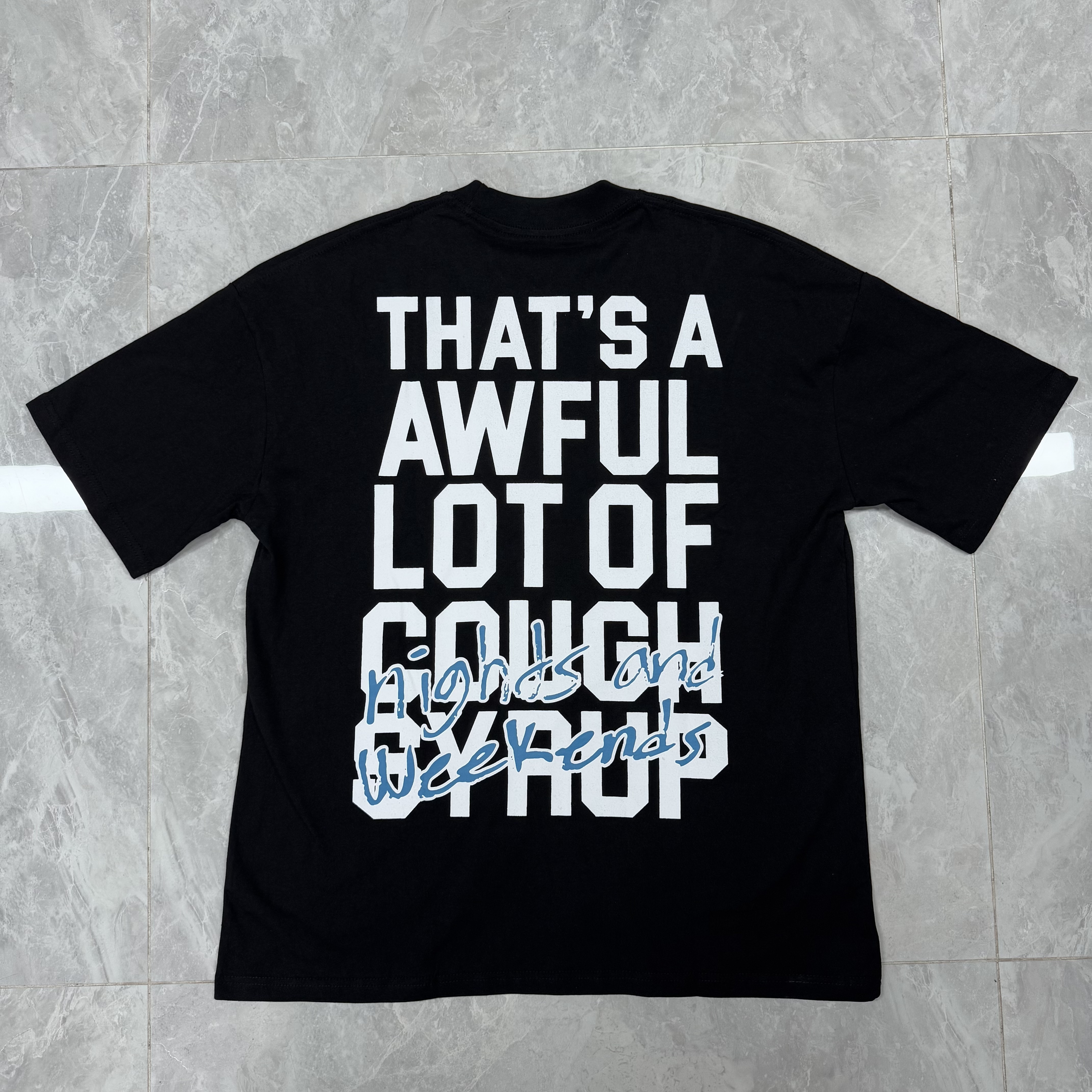 50_Cough Syrup T-shirt