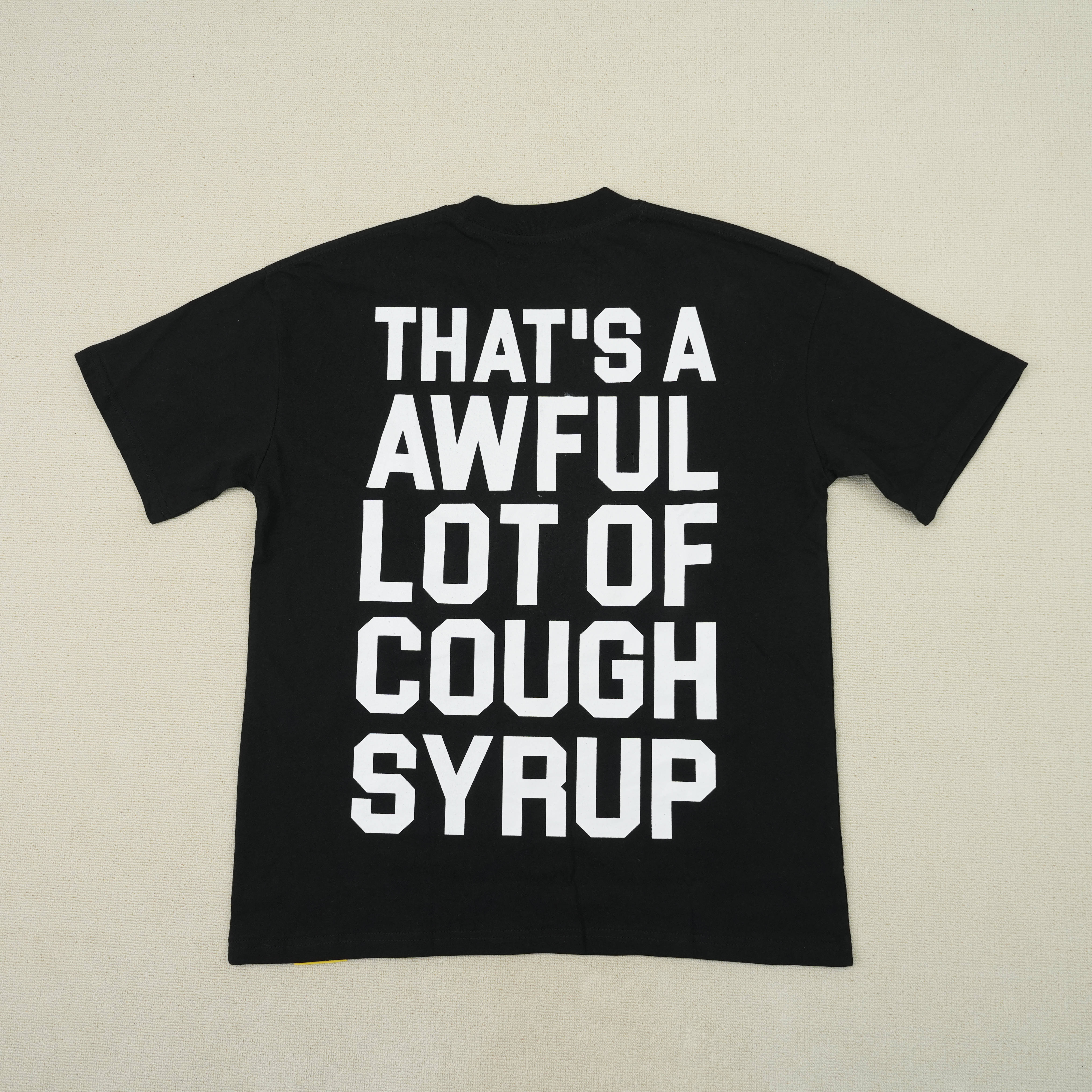 72_Cough Syrup T-shirt
