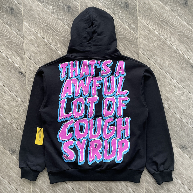 53_Cough Syrup Hoodie