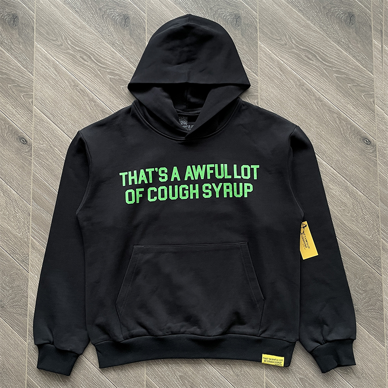 54_Cough Syrup Hoodie