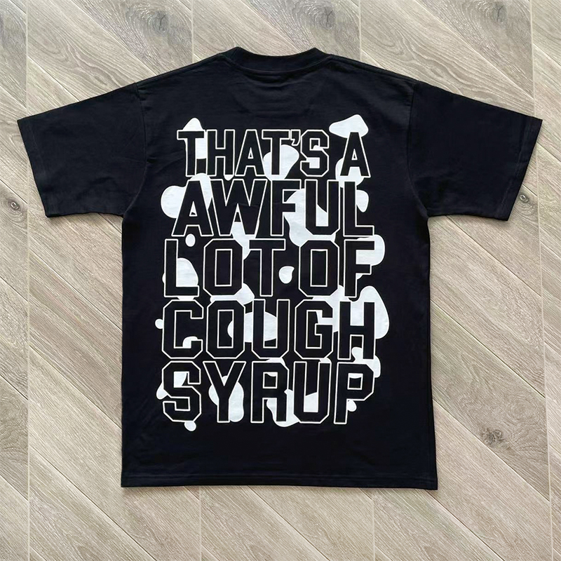 82_Cough Syrup T-shirt