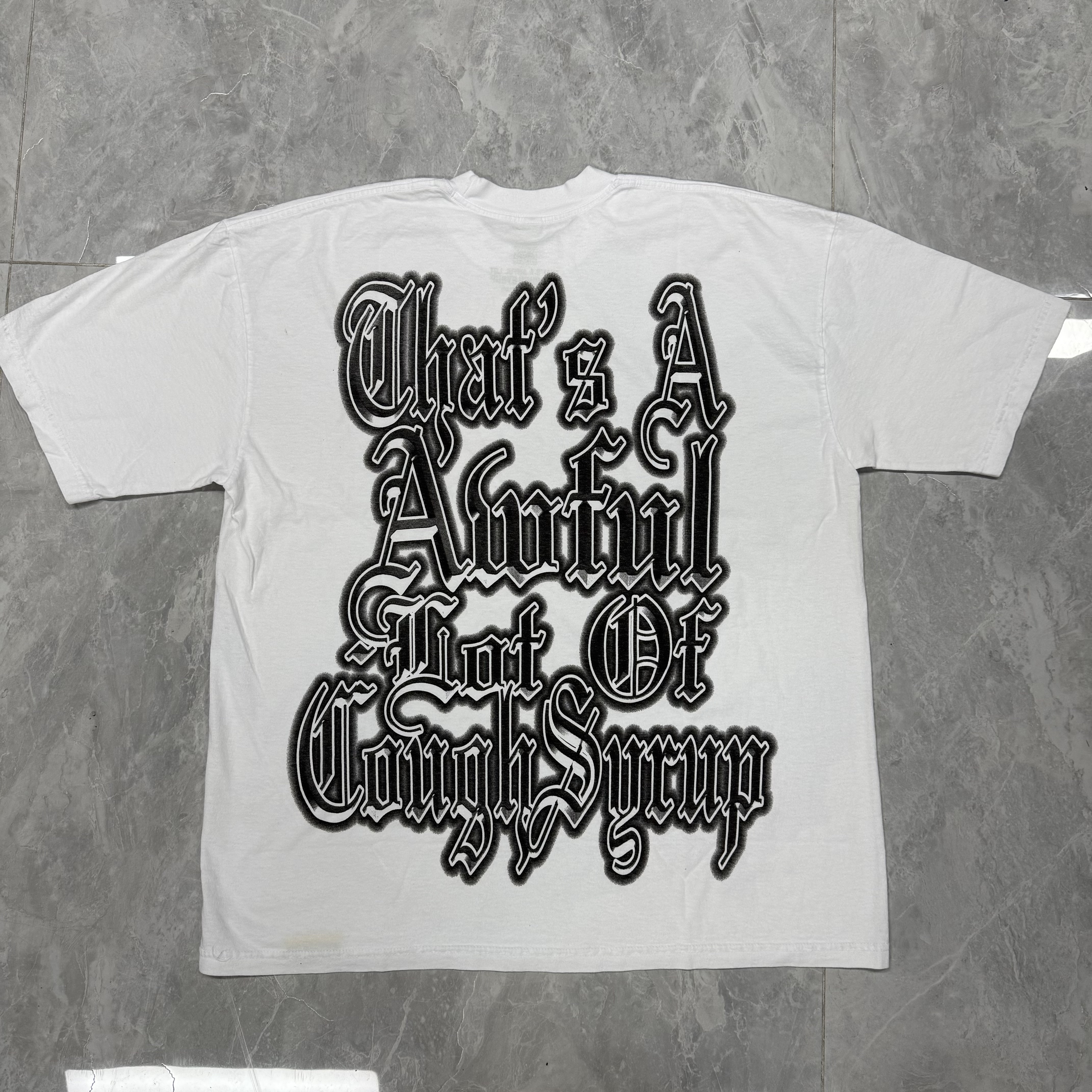 11_Cough Syrup T-shirt