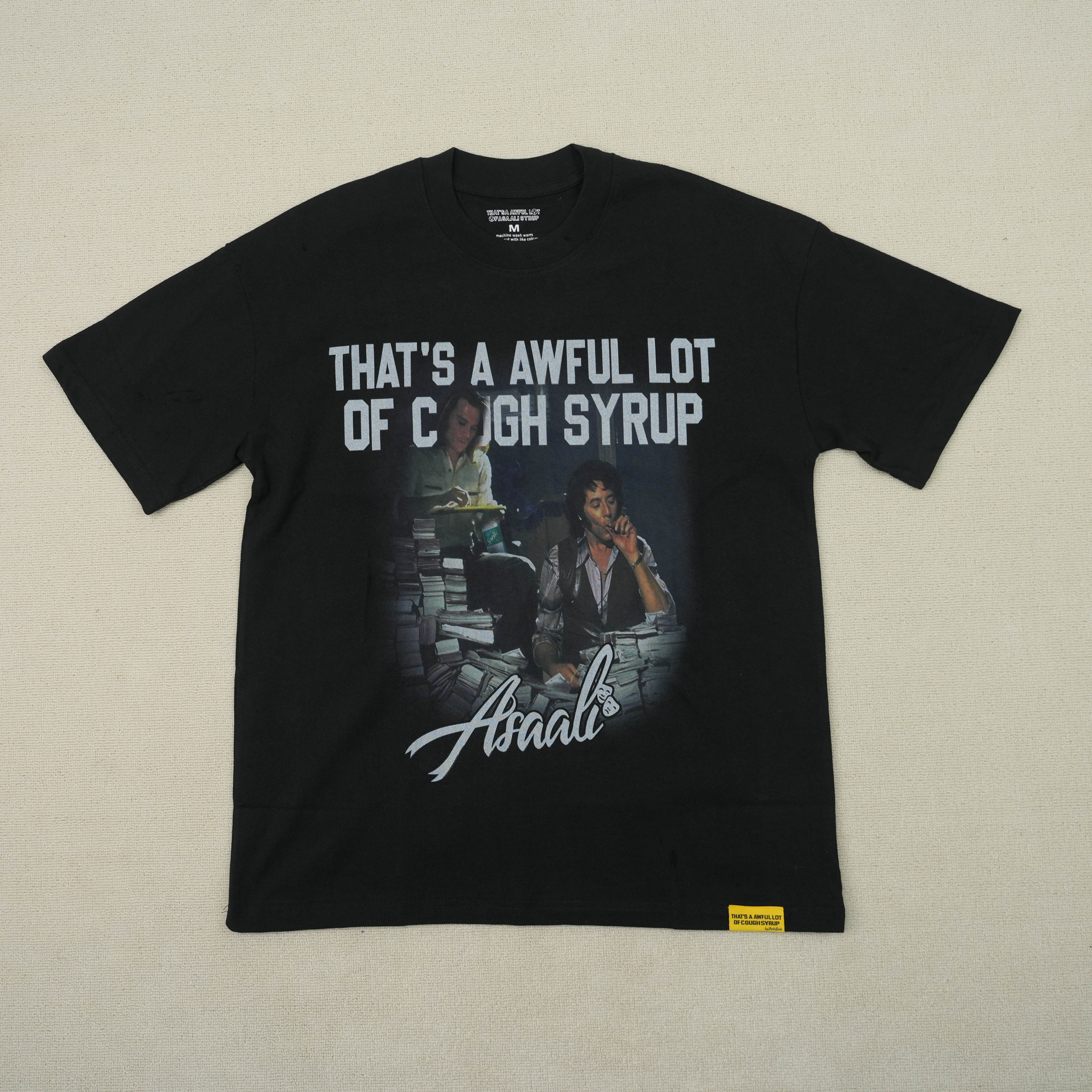 80_Cough Syrup T-shirt