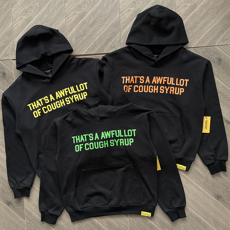 54_Cough Syrup Hoodie
